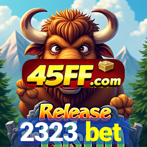 2323 bet